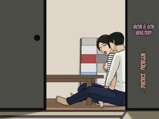 hentai Boshi Soukan ~Rikon no Nayami~ | Mom & Son Adultery ~Divorce Problem~