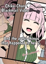 Chika-chan o Douga de Odoshite Warui Koto o Suru Hanashi 2 | Chika-Chan Blackmail Video And the awful things that happend to her 2. : página 1