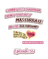 Committee Chairman, Didn't You Just Masturbate In the Bathroom? I Can See the Number of Times People Orgasm : página 488