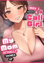 When I Ordered a Call Girl My Mom Actually Showed Up. : página 1