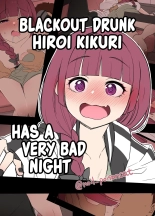 Blackout Drunk Hiroi Kikuri Has a Very Bad Night : página 1
