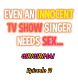 Even an Innocent TV Show Singer Needs Sex… : página 153