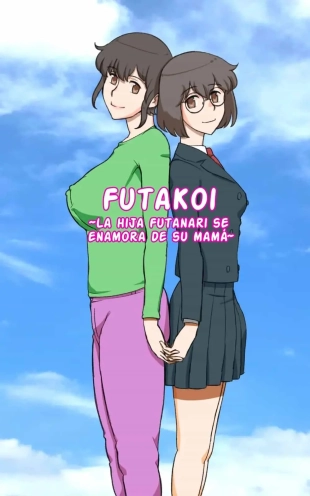 hentai Futakoi ~Futanari Musume wa Mama ni Koi o Suru~