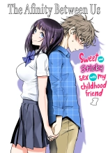 Futari no Aishou ~Osananajimi to Nettori Icha Love 1~ | The Affinity Between Us ~Sweet and Sticky Sex With My Childhood Friend 1~ : página 1