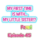 Hatsuecchi no Aite wa... Imouto!? | My First Time is with.... My Little Sister?! Ch. 1-74 : página 403
