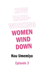 How Hard-Working Women Wind Down : página 19