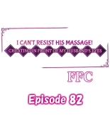 I Can't Resist His Massage! Cheating in Front of My Husband's Eyes : página 740