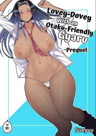 hentai lovey dovey with a otaku friendly gyaru precuela