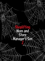 Shoplifting Mom and Store Manager's Son 2 : página 27
