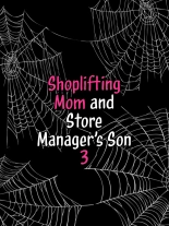 Shoplifting Mom and Store Manager's Son 3 : página 26