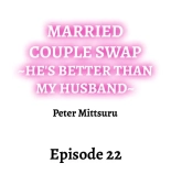 Married Couple Swap: He's Better Than My Husband : página 201