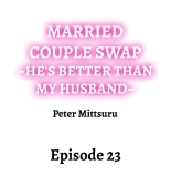 Married Couple Swap: He's Better Than My Husband : página 211