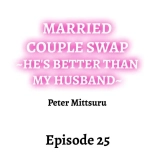 Married Couple Swap: He's Better Than My Husband : página 231