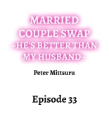 Married Couple Swap: He's Better Than My Husband : página 311