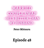 Married Couple Swap: He's Better Than My Husband : página 461