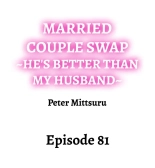Married Couple Swap: He's Better Than My Husband : página 791