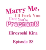 Marry Me, I'll Fuck You Until You're Pregnant! : página 232