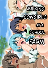 Milking Cowgirls at a School Farm : página 1