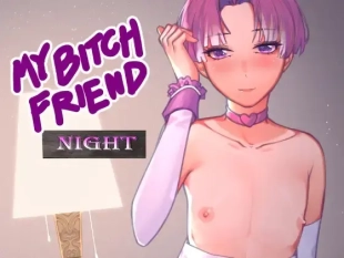 hentai My bitch friend Night