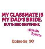 My Classmate is My Dad's Bride, But in Bed She's Mine. : página 447