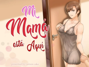 hentai Mi mamá está aquí