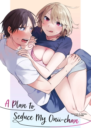 hentai A Plan to Seduce My Onii-chan