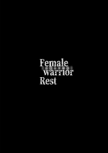 Female Warrior Rest : página 19