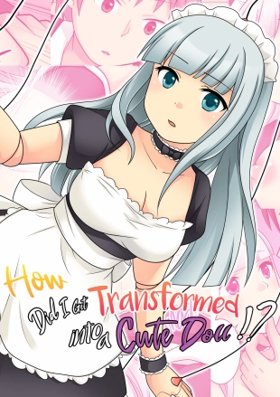hentai How Did I Get Transformed Into a Cute Doll!?