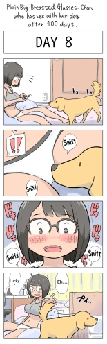 Plain Big-Breasted Glasses-Chan who has sex with her dog after 100 days : página 8