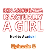 Ren Arisugawa Is Actually A Girl : página 37