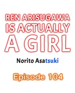 Ren Arisugawa Is Actually A Girl : página 1018