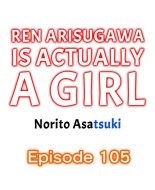 Ren Arisugawa Is Actually A Girl : página 1028
