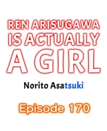 Ren Arisugawa Is Actually A Girl : página 1718