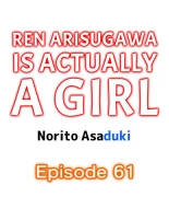 Ren Arisugawa Is Actually A Girl : página 588