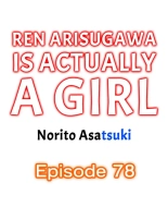 Ren Arisugawa Is Actually A Girl : página 757