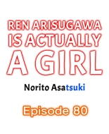 Ren Arisugawa Is Actually A Girl : página 777
