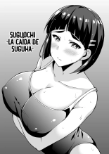 -Sugu Ochi- | Suguochi -La Caída De Suguha- : página 1