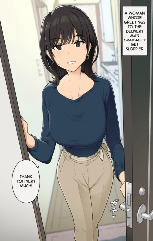 hentai A Woman Whose Greetings to the Delivery Man Gradually Get Sloppier