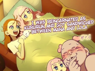 hentai I Was Reincarnated as Kururun And Got Sandwiched Between Mana And Lola