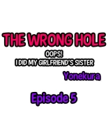 The Wrong Hole – Oops! I Did My Girlfriend’s Sister : página 43