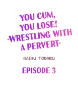 You Cum, You Lose! -Wrestling with a Pervert- : página 22